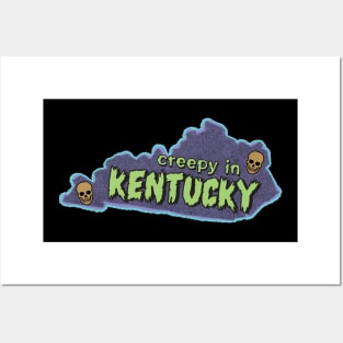 Creepy in Kentucky Posters and Art